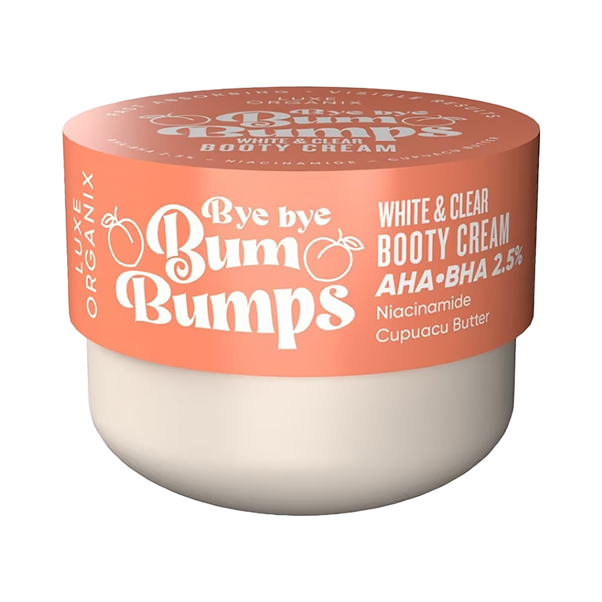 Luxe Organix Bye Bye Bum Bumps White and Clear Booty Cream 230g | Bini Beauty AU NZ